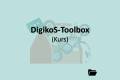 Öffnen DigikoS-Toolbox