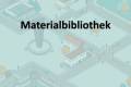 Öffnen Materialbibliothek.pptx