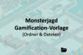 Öffnen Monsterjagd - Gamification im Selbststudium